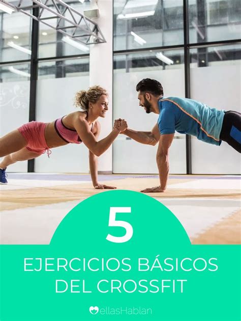 5 ejercicios básicos del CrossFit Ellas Hablan Ejercicios básicos