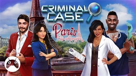 Criminal Case Paris City Of Romance Android Gameplay Youtube