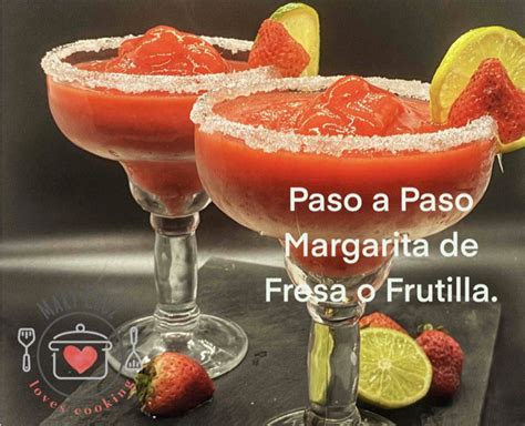 Paso A Paso C Ctel De Margarita De Fresas O Frutilla Receta