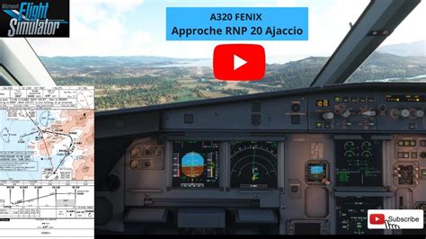 Fenix A320 Approche RNP 20 Ajaccio LFKJ FS2020 YouTube