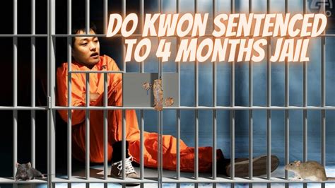 Do Kwon Sentenced To 4 Months Jail YouTube