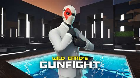 🎲 Wild Card S Gunfight Fortnite Creative Map Code Dropnite