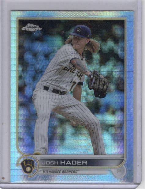 2022 Topps Chrome Prism Refractor 119 Josh Hader Milwaukee Brewers EBay