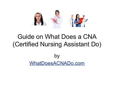 Your Guide On What Does A Cna Certified Nursing Assistant Do