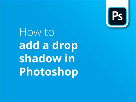 How To Add A Drop Shadow In Photoshop Adobe Video Tutorial