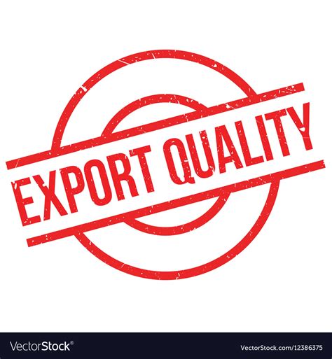 Export Quality Rubber Stamp Royalty Free Vector Image