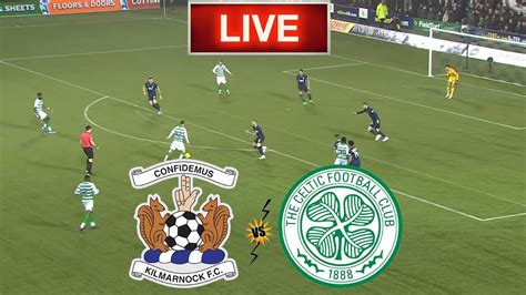 Celtic Vs Kilmarnock Scottish Premiership Live Score Watch Along