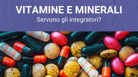 Serve Integrare Vitamine E Sali Minerali