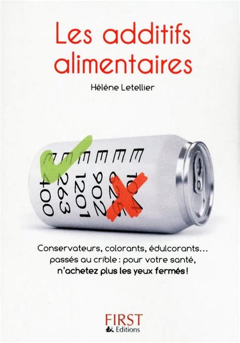 Petit Livre de Additifs alimentaires ebook Hélène Letellier