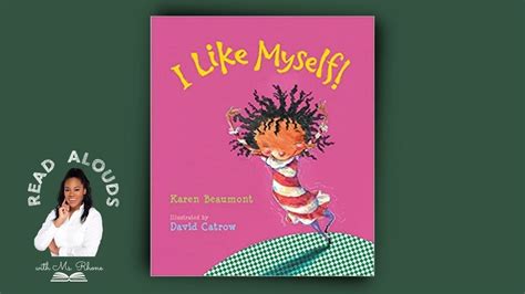 I Like Myself By Karen Beaumont Youtube