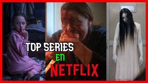 Las Mejores Series De Terror En Netflix Series Netflix Mr