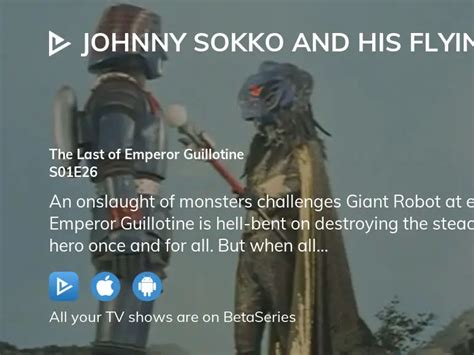 Watch Johnny Sokko and His Flying Robot season 1 episode 26 streaming online | BetaSeries.com