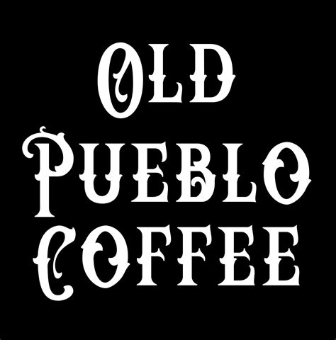 Old Pueblo Coffee