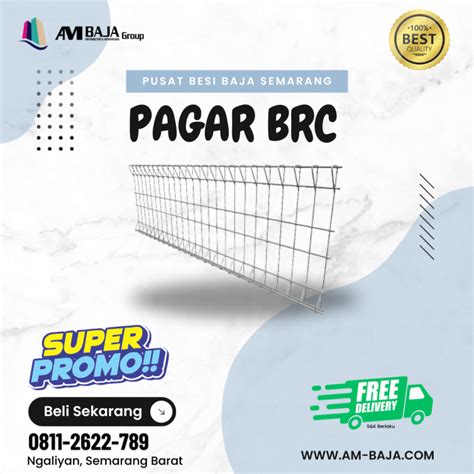 Mengenal Keunggulan Pagar Besi Brc Toko Baja Ringan