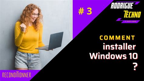 Comment Installer Windows 10 YouTube