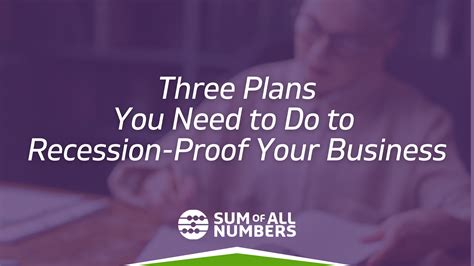 Three Plans You Need To Do To Recession Proof Your Business