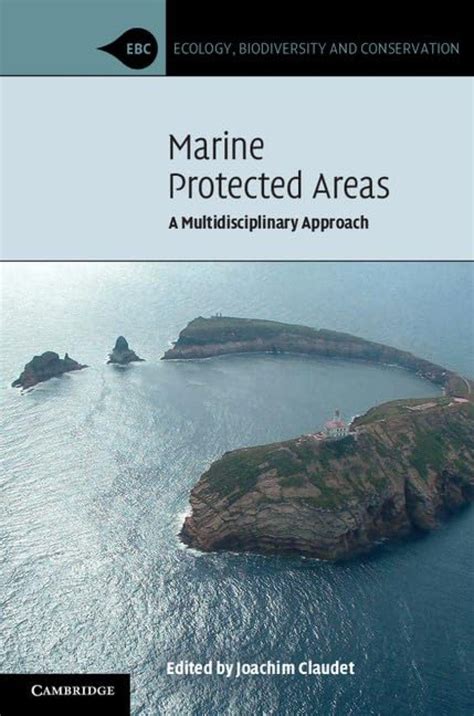 Marine Protected Areas A Multidisciplinary Approach Nhbs Academic