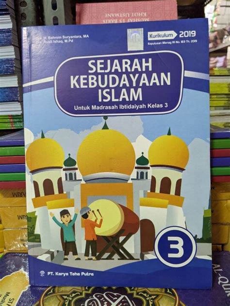 Buku Siswa Kelas Ski Sejarah Kebudayaan Islam Mi Toha Putra Edisi