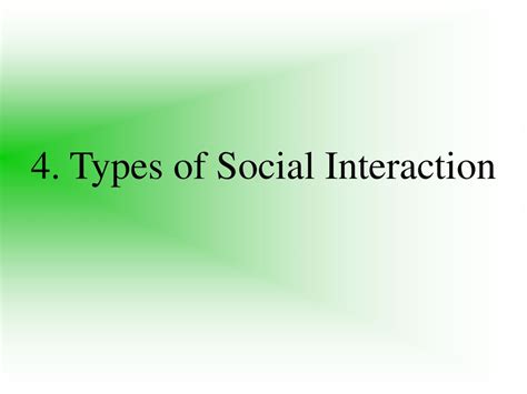 4 Types Of Social Interaction Ppt Download