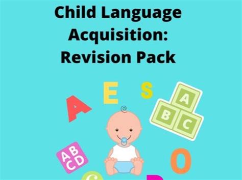 Child Language Acquisition: Complete Revision Pack! | Teaching Resources