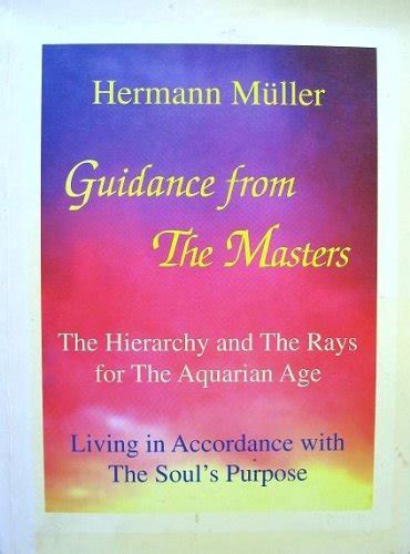 Guidance From The Masters The Hierarchy And The Rays For The Aquarian