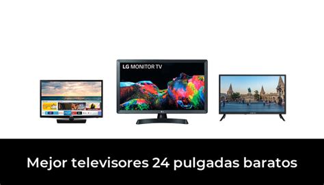 46 Mejor Televisores 24 Pulgadas Baratos En 2022 Basado En 8947