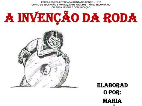 A Invenção Da Roda Ppt