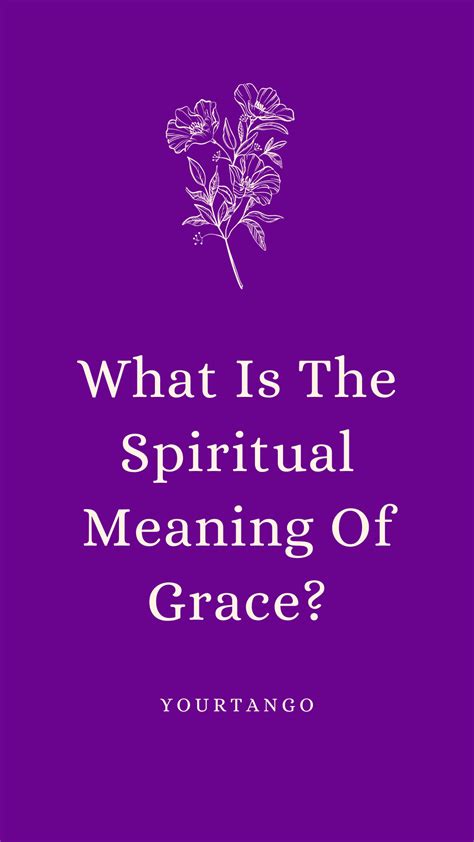 What Is The Spiritual Meaning Of Grace Artofit