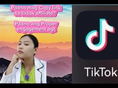 Paano Nga Ba Mag Copy Link Kay Tiktok Affiliate Paano Ang Proper