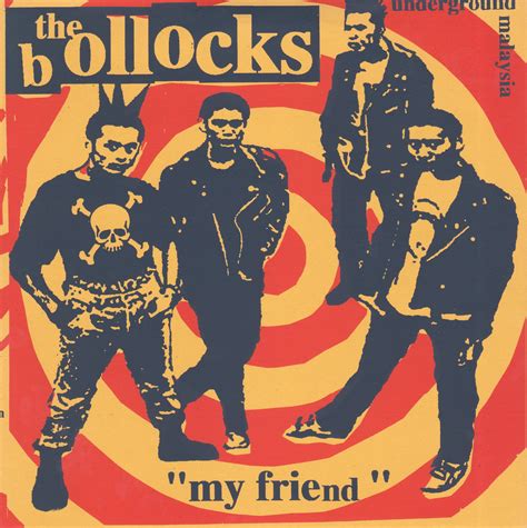 Underground Malaysia | The Bollocks - My Friend | TAM89 Records