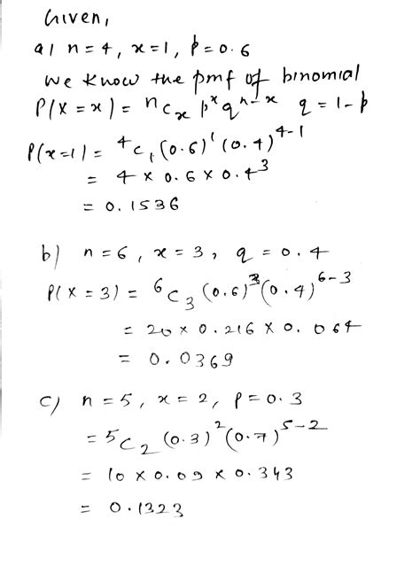 Solved If X Is A Binomial Random Variable Compute P X For Each Of