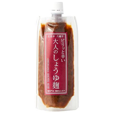 麹屋もとみや ぴりっと辛い大人のしょうゆ麹 200g Kmos200life Amenity 通販 Yahooショッピング