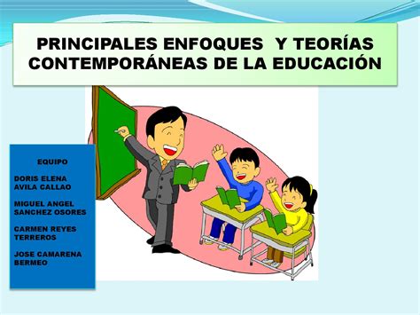 2 Enfoques Y Teorias De La Educacion By MaritzaWD Issuu