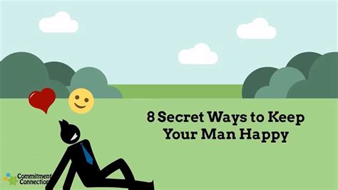 8 Secret Ways To Keep Your Man Happy Hell Love You For These Youtube