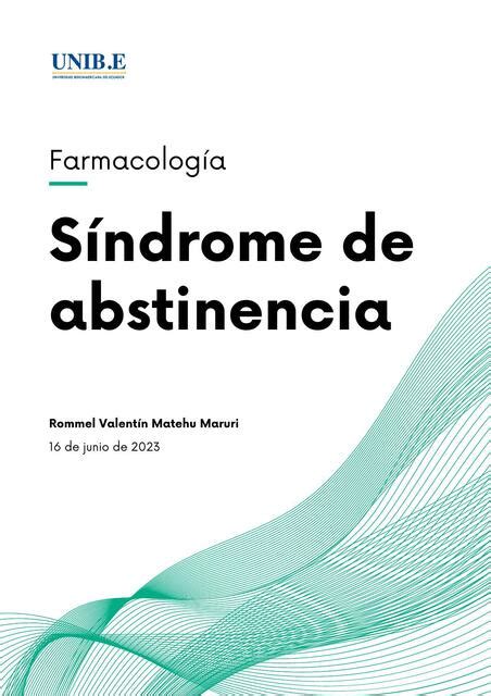 S Ndrome De Abstinencia Valent N Matehu Fisioterap Valent N Matehu