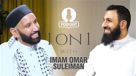 On With Imam Omar Suleiman Youtube