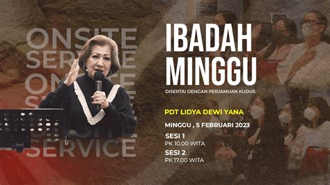 Ibadah Raya Minggu Gereja Bethany Banjarmasin Februari Pdt