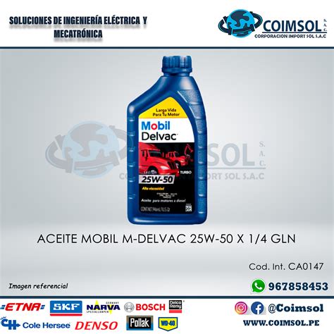 ACEITE MOBIL M-DELVAC 25W-50 X 1/4 GLN - CORPORACION IMPORT SOL
