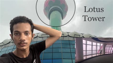 Sri Lanka Lotus Tower Full View Lankan Tour Lotustower Youtube