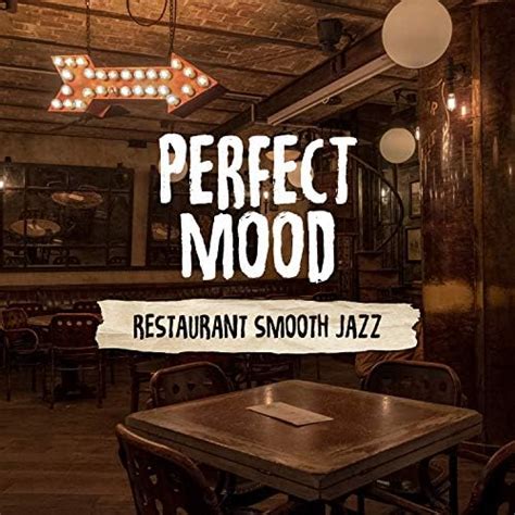 Amazon Music Unlimited VARIOUS ARTISTS Perfect Mood Restaurant