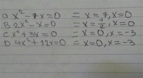 ayuda doy coronita forma x² 7x 0a x² 7x 0 b 2x² x 0c x²