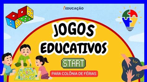 Jogos Educativos Para Colônia De Férias