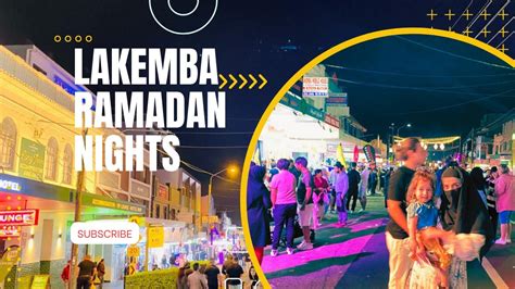 Lakemba Ramadan Nights 2023 Ramdan In Australia Place Order For