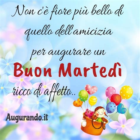 Frasi E Immagini Per Augurare Il Buongiorno E Buon Marted