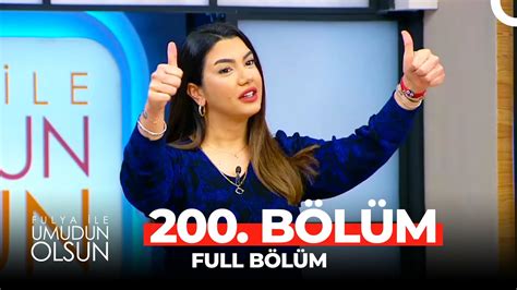 Fulya İle Umudun Olsun 200 Bölüm YouTube