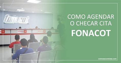 Fonacot cómo Agendar Cita por Teléfono En Línea y WhatsApp