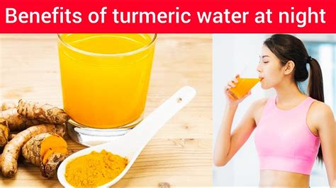 The Many Benefits Of Drinking Turmeric Water At Night YouTube