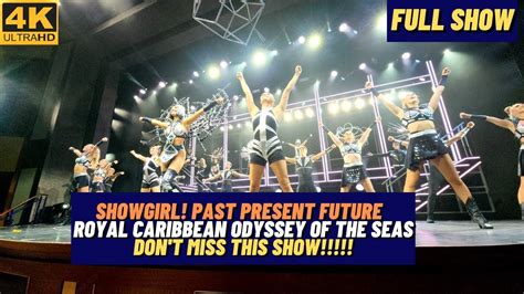 K Showgirl Royal Caribbean Odyssey Of The Seas Front Row Full