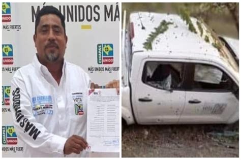 Atacan A Candidato A Alcald A De Benem Rito De Las Am Ricas Chiapas