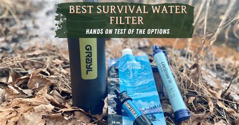 5 Best Survival Water Filters Hands On Field Test